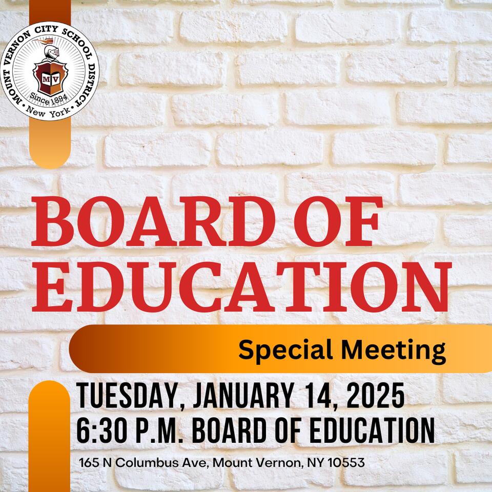 Special Board of Education Meeting: Tuesday, January 14, 2025, at The ...