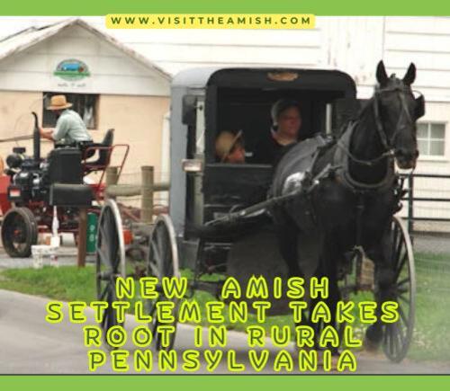 New Amish Settlement Takes Root in Rural Pennsylvania - NewsBreak
