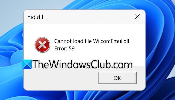 Cannot load file WilcomEmul.dll Error 59 [Fix] - NewsBreak