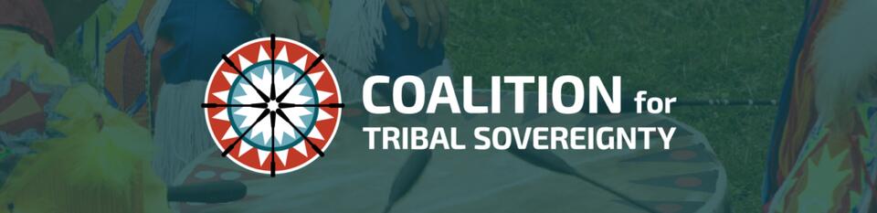 Coalition for Tribal Sovereignty - NewsBreak