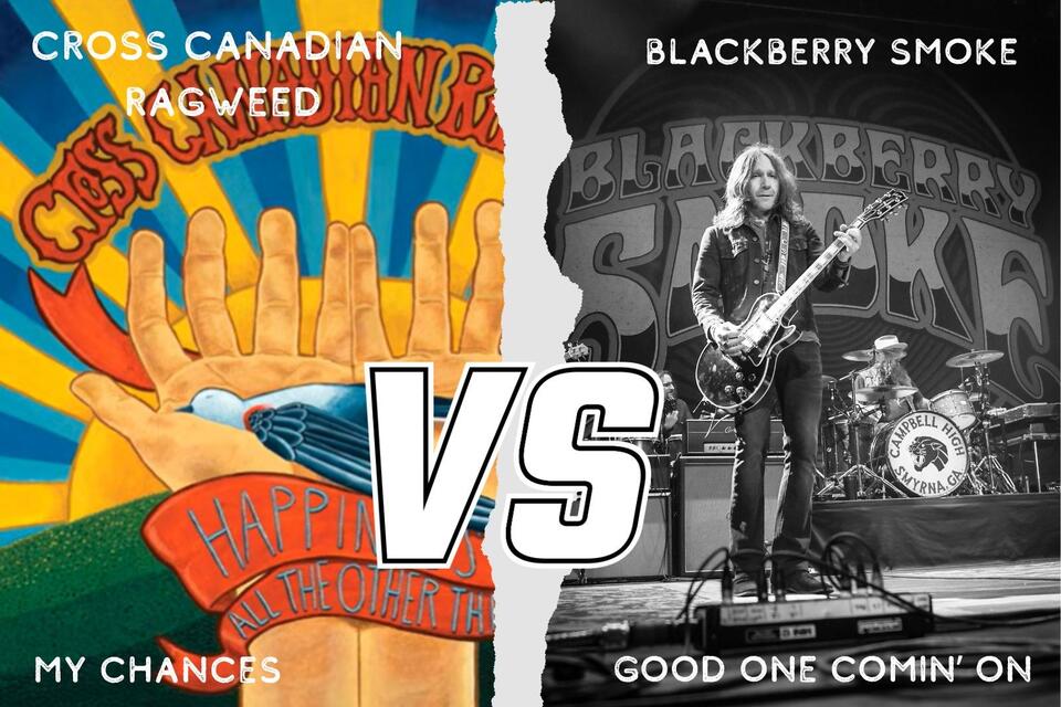 Battle Of The Bangers: Blackberry Smoke vs. Cross Canadian Ragwee ...