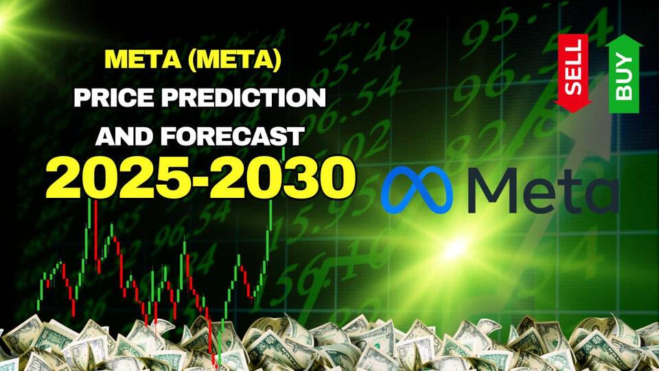 Meta Platforms (NASDAQ: META) Price Prediction and Forecast 2025-2030 ...