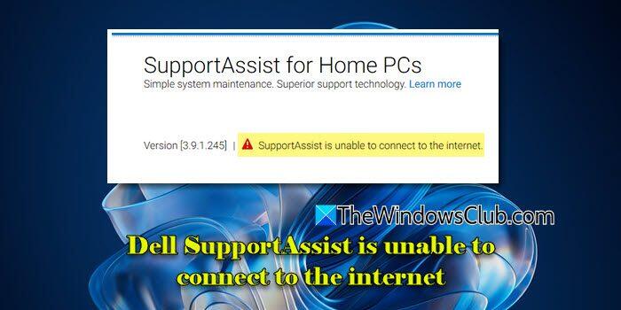 Dell SupportAssist is unable to connect to the internet - NewsBreak