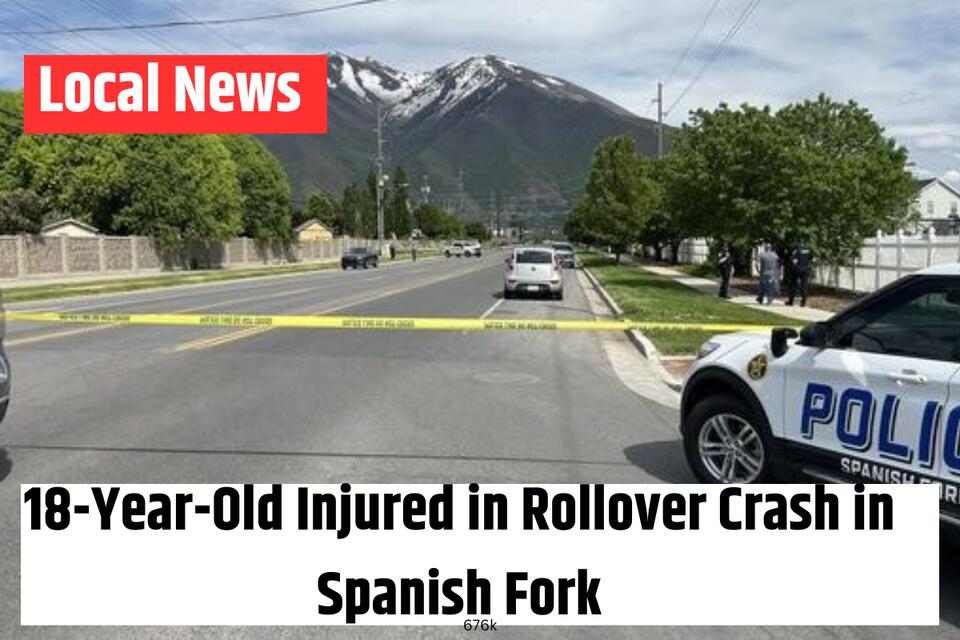 18-Year-Old Injured in Rollover Crash in Spanish Fork - NewsBreak