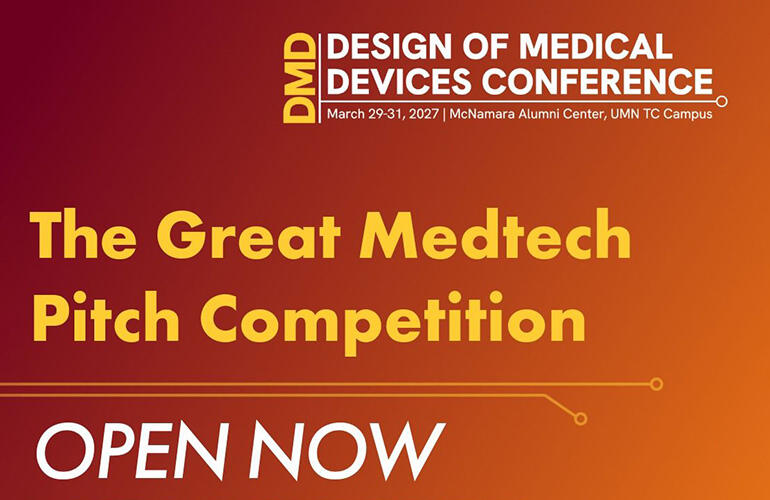 University of Minnesota’s Design of Medical Devices Conference competition is open