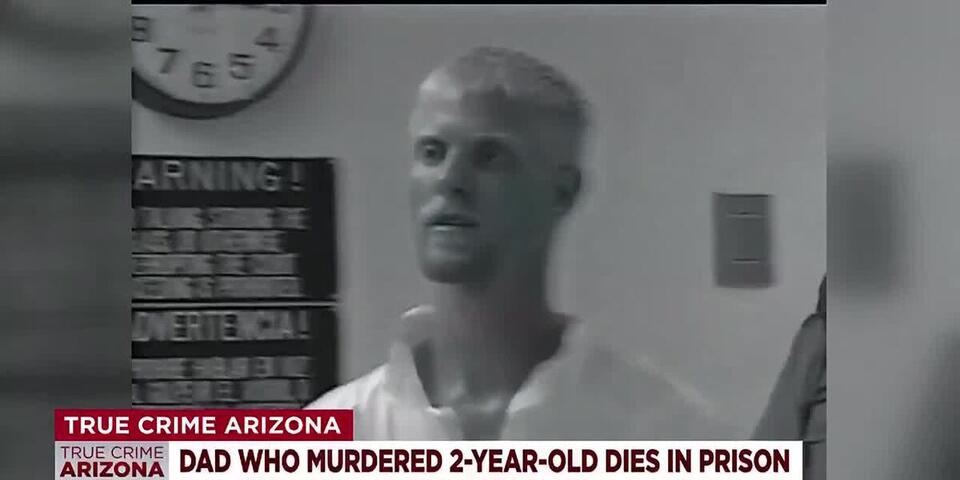 Arizona father who murdered his 2-year-old by setting her on fire died ...