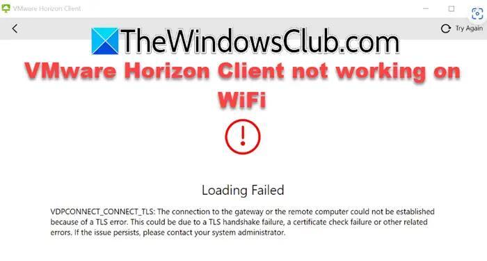 VMware Horizon Client not working on WiFi [Fix] - NewsBreak