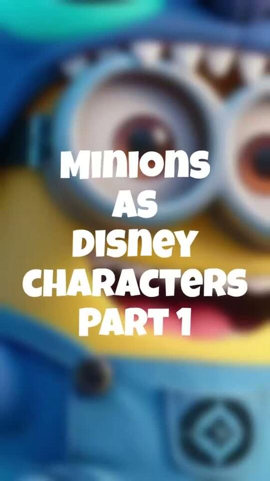 Minions as Disney characters Part 1 disney minions despicableme 