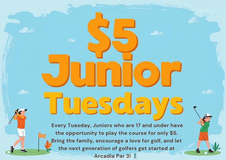 $5 Junior Tuesdays Now at Arcadia Par 3 Golf Course - NewsBreak