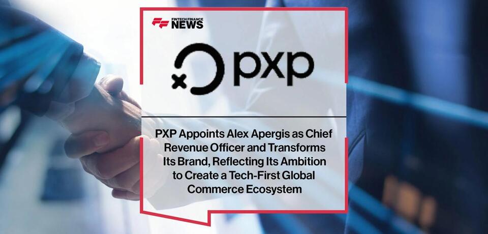 PXP Appoints Alex Apergis as Chief Revenue Officer and Transforms Its ...