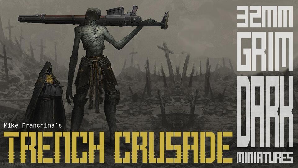 Trench Crusade: Getting Started with List Building - NewsBreak