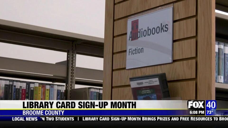 Library Card Sign-Up Month Brings Prizes and Free Resources to Broome ...